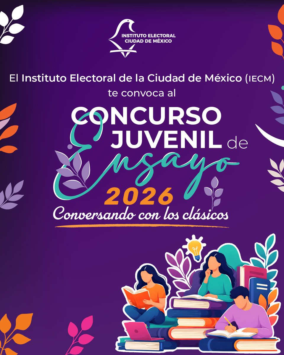 Distrito21IECM's tweet photo. A través de la Dirección Distrital 21, se extiende la cordial invitación para participar en el Concurso Juvenil de Ensayo 2026 "Conversando con los clásicos".

¡Infórmate y participa!

#IECM #DD21 https://t.co/wrXdYj0In6