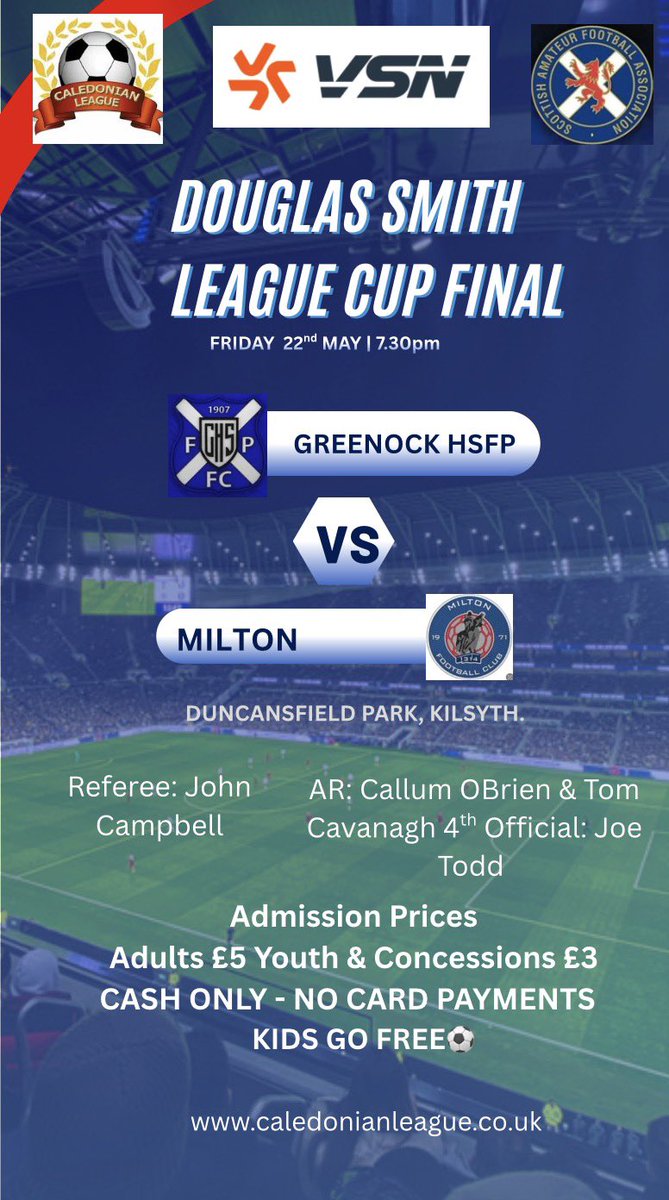 CaledonianAFA's tweet photo. Douglas Smith League Cup Final on Friday night, @ghsfp v @Milton_AFC the following admission prices will be in place for the game. Adults £5, Concessions/Youth £3. Kids go FREE. There are no facilities to take card payments so it will be strictly CASH ONLY @scottish_aff https://t.co/CASACrwmdr