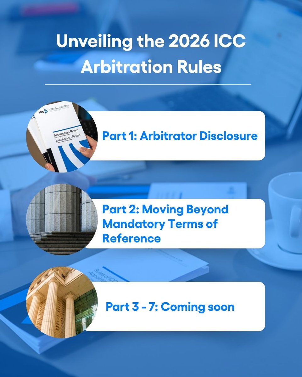 ICC_arbitration's tweet photo. Whatโs changing in the 2026โฏICC ArbitrationโฏRules? Our 7-part series explores the key updates you need to know #2026ICCRules
๐ Read the articles: https://t.co/aRyoHifQud
Weโll dive deeper into these changes at #ICCAfrica and #ICCAPAC
๐
Register now: https://t.co/LFzGuBmnyF https://t.co/IcyzK5Acsk