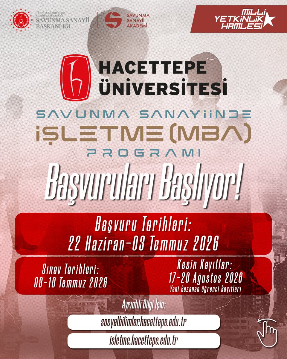 SavunmaAkademi's tweet photo. @SavunmaSanayii ve @Hacettepe1967  iş birliğiyle hayata geçirdiğimiz Savunma Sanayiinde İşletme (MBA) Programı yeni dönem başvuruları çok yakında başlıyor!🚀🚀

➡️Başvurular: 22 Haziran - 3 Temmuz 2026
➡️Sınav Tarihleri: 8-10 Temmuz 2026
➡️Kesin Kayıtlar: 17-20 Ağustos 2026

Program kapsamında:
• Savunma sanayii odaklı MBA yaklaşımı
• Sektörel mentörlük
• Güncel savunma projeleri ve vaka analizleri
• Yetkinlik geliştirme seminerleri
• Gelecek öngörü çalıştayları
• Savunma sanayii oryantasyon programı ve çok daha fazlası katılımcıları bekliyor.

Detaylı bilgi ve başvuru için:
🔗https://t.co/YrUFBDXXXI
🔗https://t.co/8J1O87mff5

#MilliYetkinlikHamlesi #SavunmaSanayii #MBA