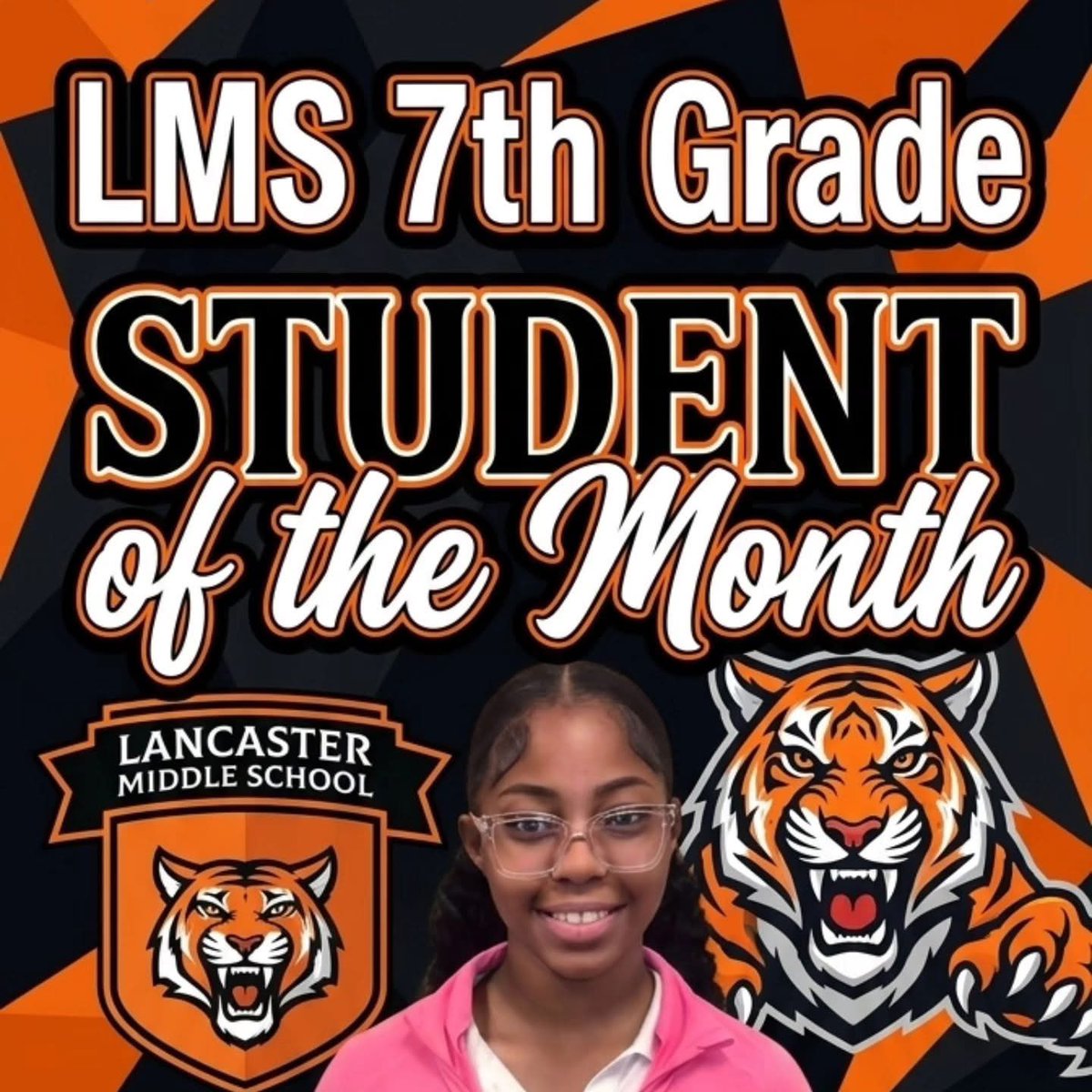 ERLancasterMS's tweet photo. LMS congratulates our other 7th grade scholar of the month!!! Keep shining!!! 🧡🤍🖤🐯 https://t.co/rTHotryCOV