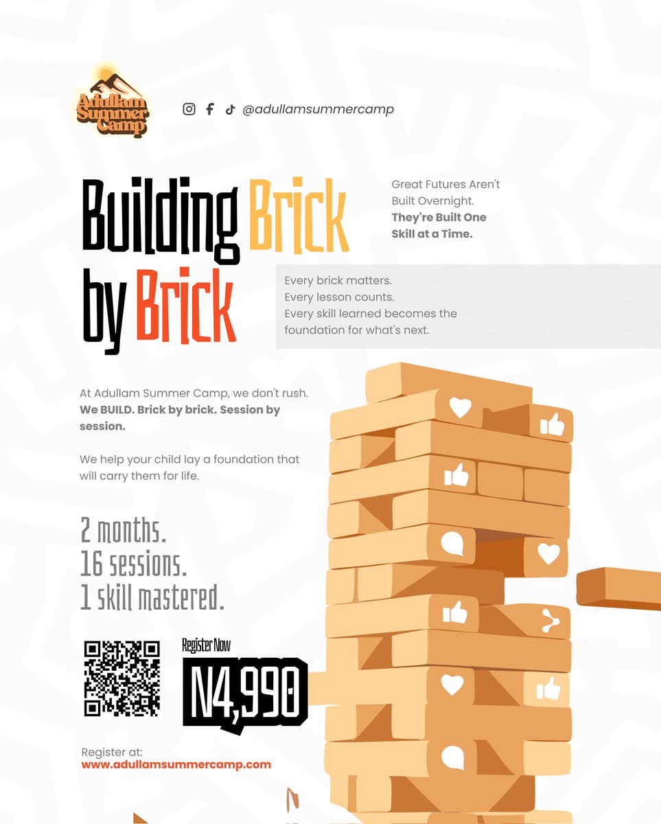 AnneIyiola's tweet photo. Great futures aren't built overnight.
They're built one brick at a time.
One skill. One session. One child who showed up and left different.
That's Adullam Summer Camp.
2 months | 16 sessions | 1 skill mastered
Ages 6–20 | ₦4,990 | July–Aug 2026
https://t.co/QirtyhNCbo 🧱🦅 https://t.co/w02MBMa6DK