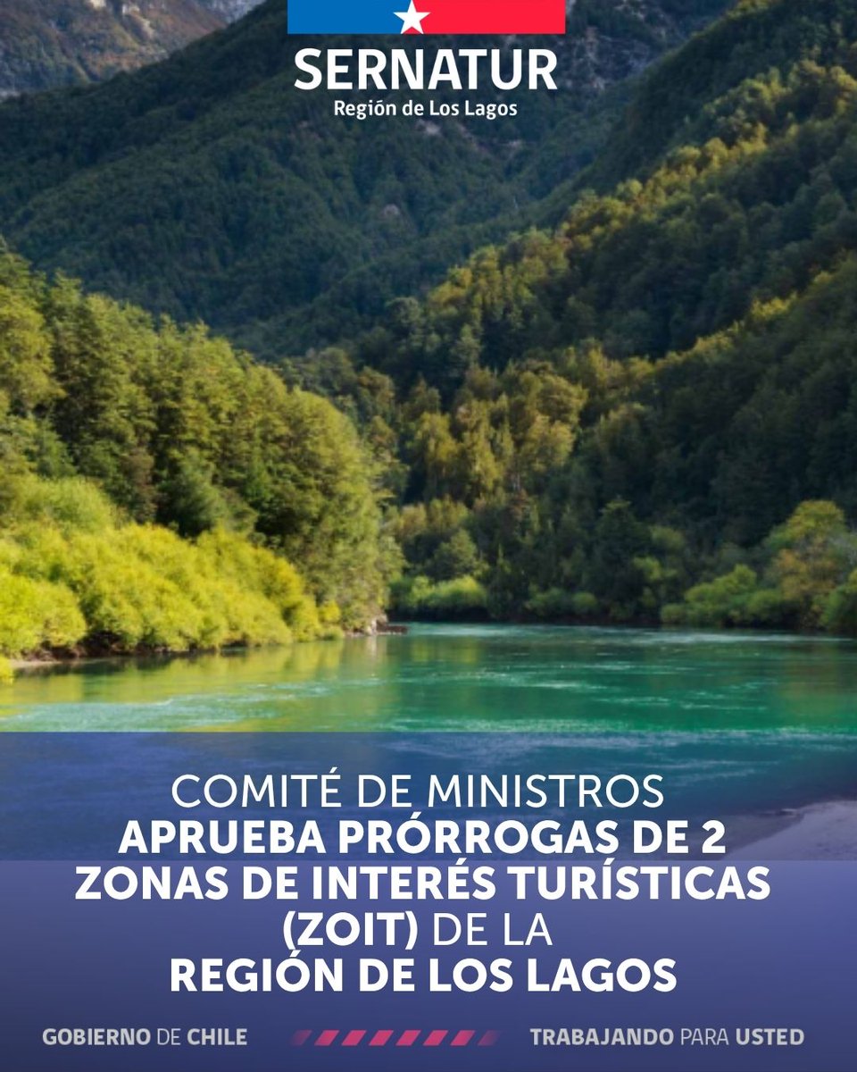 SernaturLagos's tweet photo. Comité de Ministros para el Turismo aprobó la solicitud de prórroga de 2 Zonas de Interés Turístico #ZOIT de la Región de Los Lagos. Se trata de la ZOIT "Futaleufú-Palena" y la ZOIT Bi-regional "Rio Bueno-Puyehue" que compartimos con #LosRios ; extendiendo su vigencia hasta 2030. https://t.co/evJbmPVil0