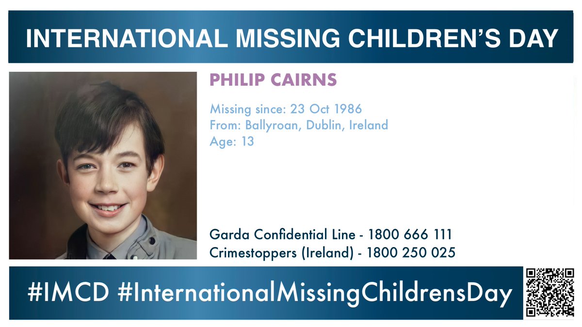 MisPersSupport's tweet photo. Philip Cairns was 13 years old when he went missing on 23 Oct 1986 from Ballyroan, Dublin in Ireland #PhilipCairns #IMCD #InternationalMissingChildrensDay
#MissingPersonsSupport #BlueForHope 🩵 https://t.co/rCV5CppLmU