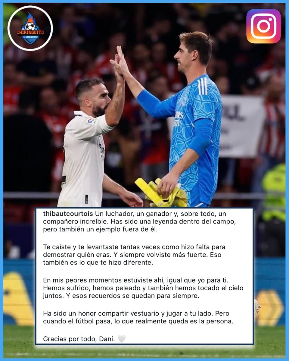 elchiringuitotv's tweet photo. 🤍🥹 El bonito mensaje de despedida de Courtois a Carvajal:

🤩 "Una leyenda dentro del campo, pero también un ejemplo fuera".

🫂 "Hemos sufrido, peleado y tocado el cielo juntos". https://t.co/EPwrzulp3C