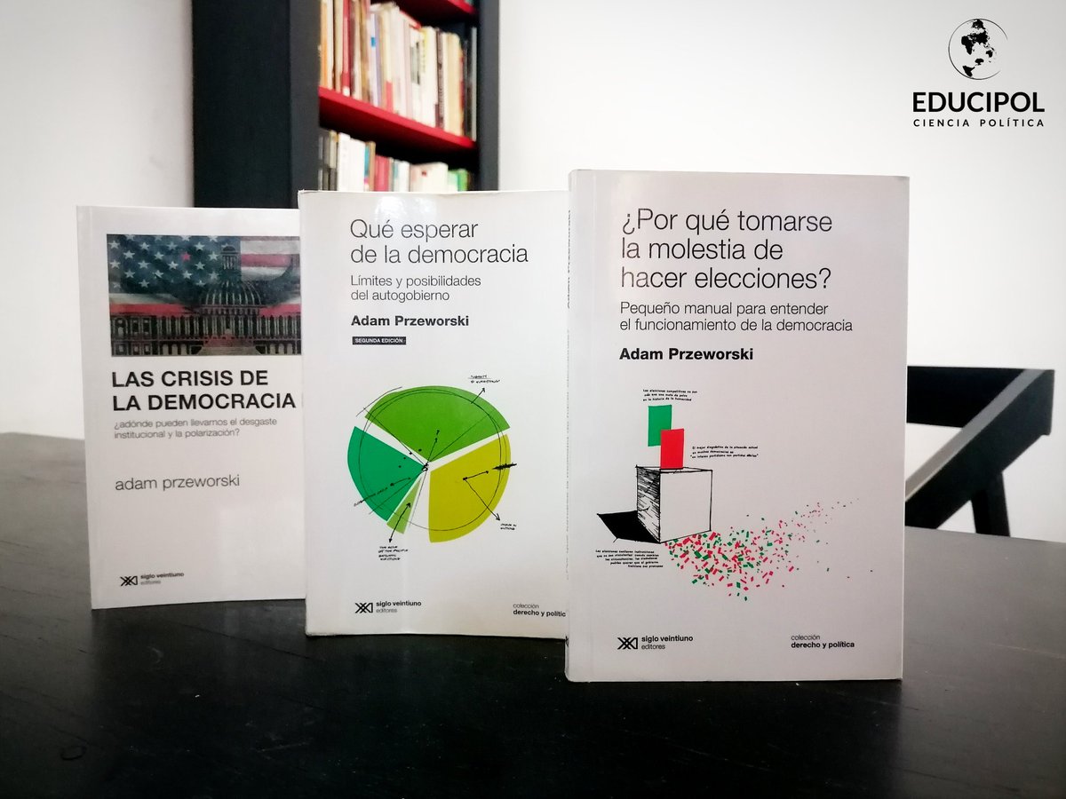 Educipol's tweet photo. 📚 📑 3 obras clásicas en español del politólogo polaco Adam Przeworski

¿Qué esperar de la democracia? (2010)
¿Por qué tomarse la molestia de hacer elecciones? (2018)
Las crisis de la democracia (2022)

Y recién nuevecitos, para su lectura. https://t.co/eSmHWuQ8sK