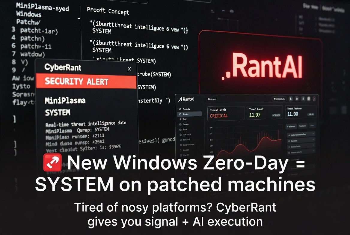 pizzyofficial_'s tweet photo. 🚨 🚨 NEW WINDOWS ZERO-DAY: MiniPlasma gives SYSTEM on fully patched machines…Public PoC already out.

How many SOCs are drowning in noise right now and can’t respond fast enough?

This is exactly why we built CyberRant + RantAI:

→ Real-time high-signal feed (no fluff)
→ AI that actually runs security tasks for you
→ Certs & contributions that get rewarded

SOC analysts, pentesters, researchers 
If generic platforms keep failing you on days like today...

Drop your biggest zero-day pain below 👇

Best replies get featured on the platform.

#Cybersecurity #ZeroDay #SOC #InfoSec #Windows #CyberRant #RantAI