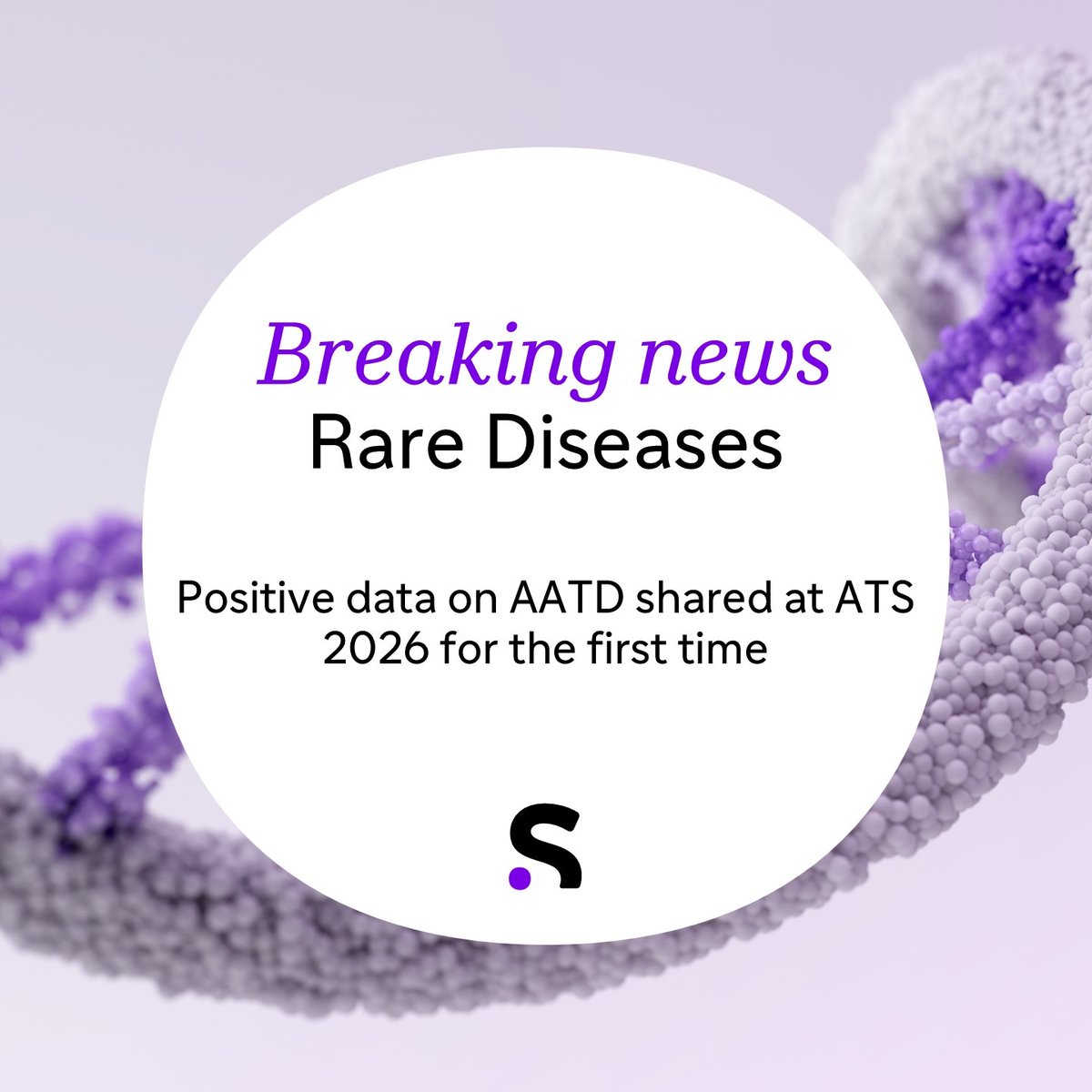 Positive data on AATD shared at ATS 2026 for the first time