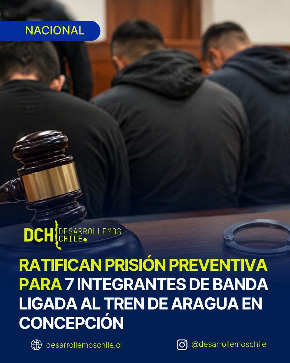 desachile's tweet photo. La Corte de Apelaciones de Concepción ratificó la prisión preventiva para siete integrantes de “Los Brothers”, facción vinculada al Tren de Aragua investigada por narcotráfico, extorsión, secuestro y asociación criminal. https://t.co/PRhKPs4Tmy