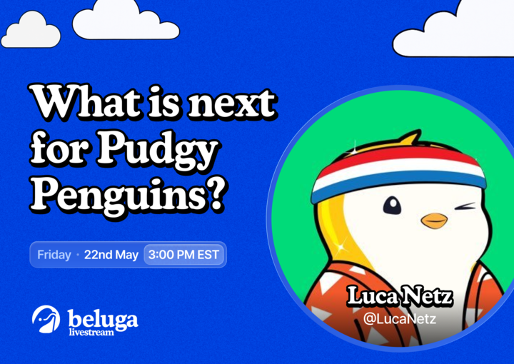 heybeluga's tweet photo. This Friday, Beluga sits down with @LucaNetz.

We’re talking the comeback, the brand, the huddle, and what comes next for Pudgy Penguins.

One of the clearest examples of consumer crypto actually working.

📅 Friday, May 22
3:00 PM EST
Live on X https://t.co/TPsbaKAo8a