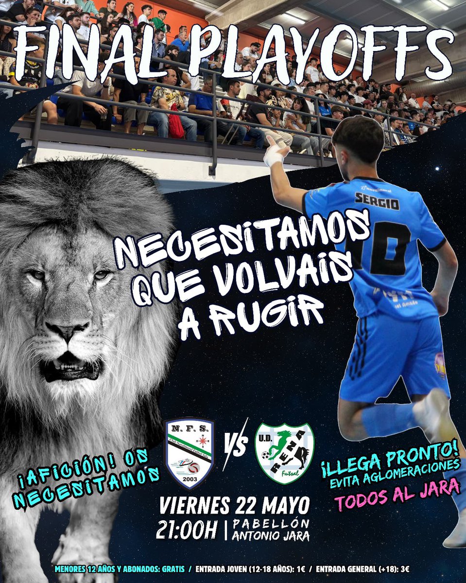 NavalmoralFS's tweet photo. ¡¡Necesitamos que volváis a rugir!!

📍 Ida Final Playoffs Ascenso 2ªB.
🗓️ Viernes a las 21:00.
🏠 Pabellón Antonio Jara.
🆚 @rena_ud 

Primera batalla este viernes…queremos seguir soñando, ¡Ayúdanos!

#FinalAscensoSegundaB https://t.co/2hKtWew1aY
