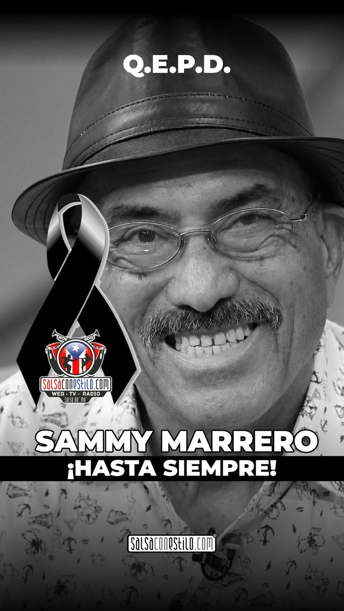 salsaconestilo's tweet photo. 🙏@salsaconestilo lamenta el fallecimiento del Maestro #SammyMarrero, quien fuera la voz por más de 40 años de la Orquesta La Selecta de Raphy Leavitt. La triste noticia la confirmó su hija, #JennissaMarrero en su cuenta personal de facebook. https://t.co/YQiDcMDU98