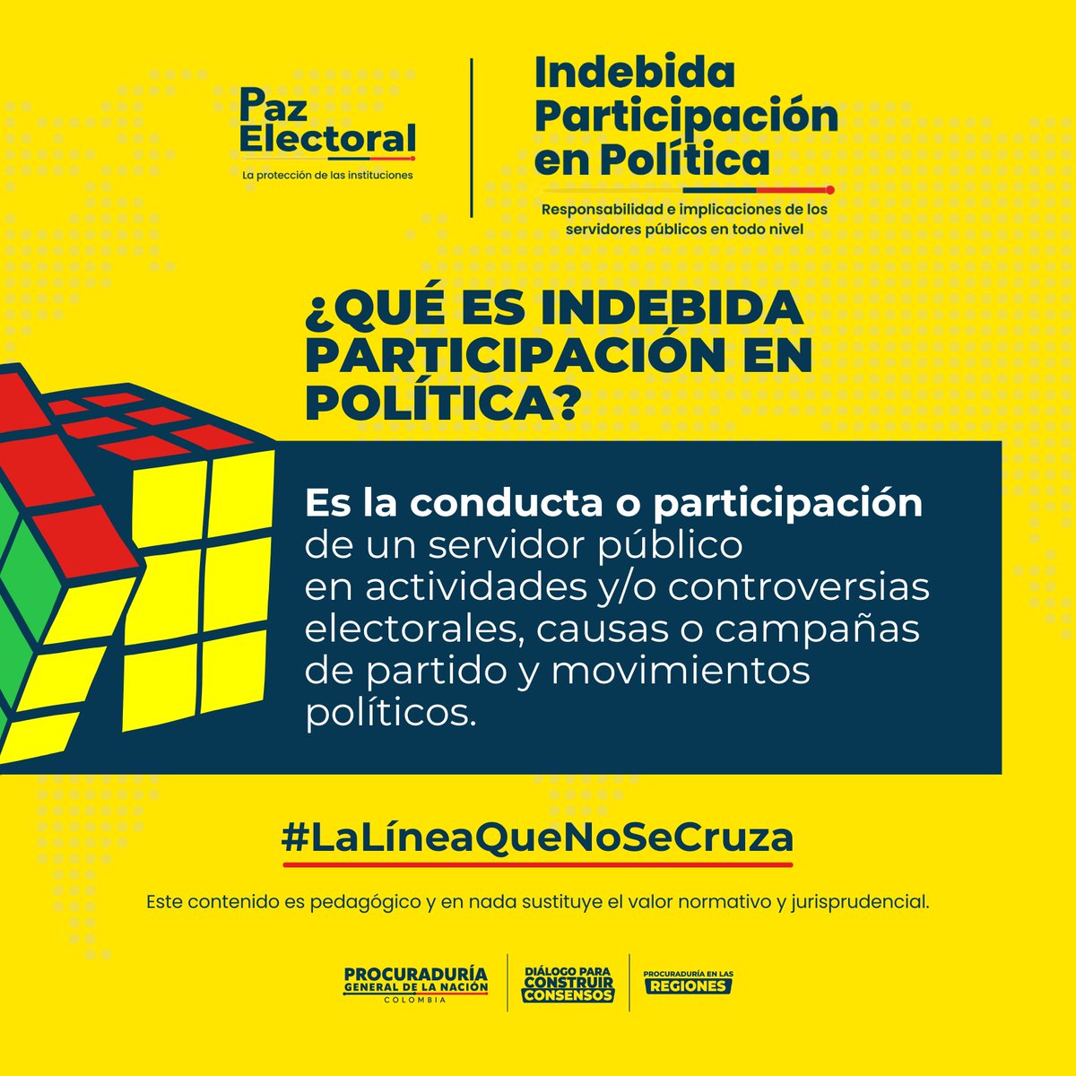 PGN_COL's tweet photo. La Procuraduría General de la Nación lidera la estrategia comunicacional "Indebida Participación en Política" con las conductas no permitidas de los servidores públicos en el proceso electoral