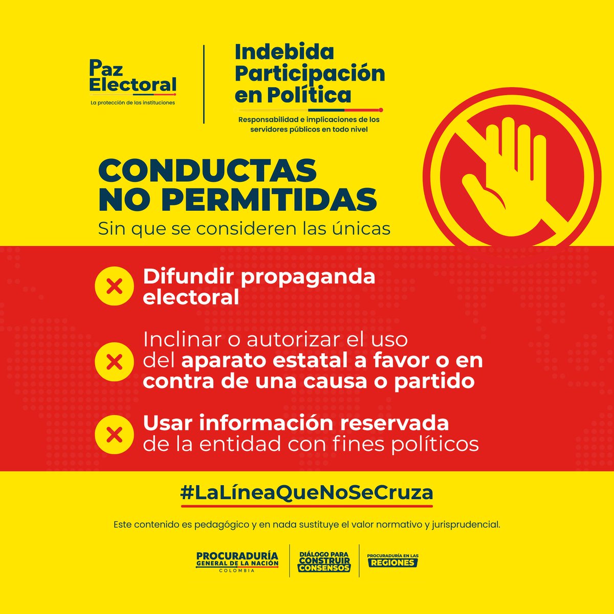 PGN_COL's tweet photo. La Procuraduría General de la Nación lidera la estrategia comunicacional "Indebida Participación en Política" con las conductas no permitidas de los servidores públicos en el proceso electoral