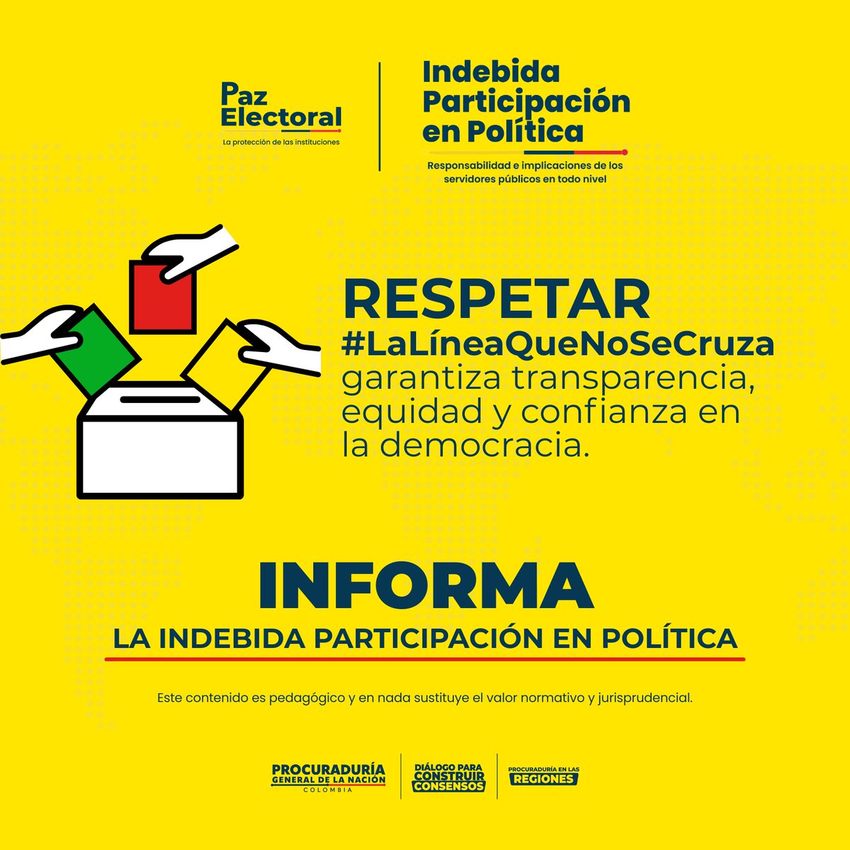 PGN_COL's tweet photo. La Procuraduría General de la Nación lidera la estrategia comunicacional "Indebida Participación en Política" con las conductas no permitidas de los servidores públicos en el proceso electoral