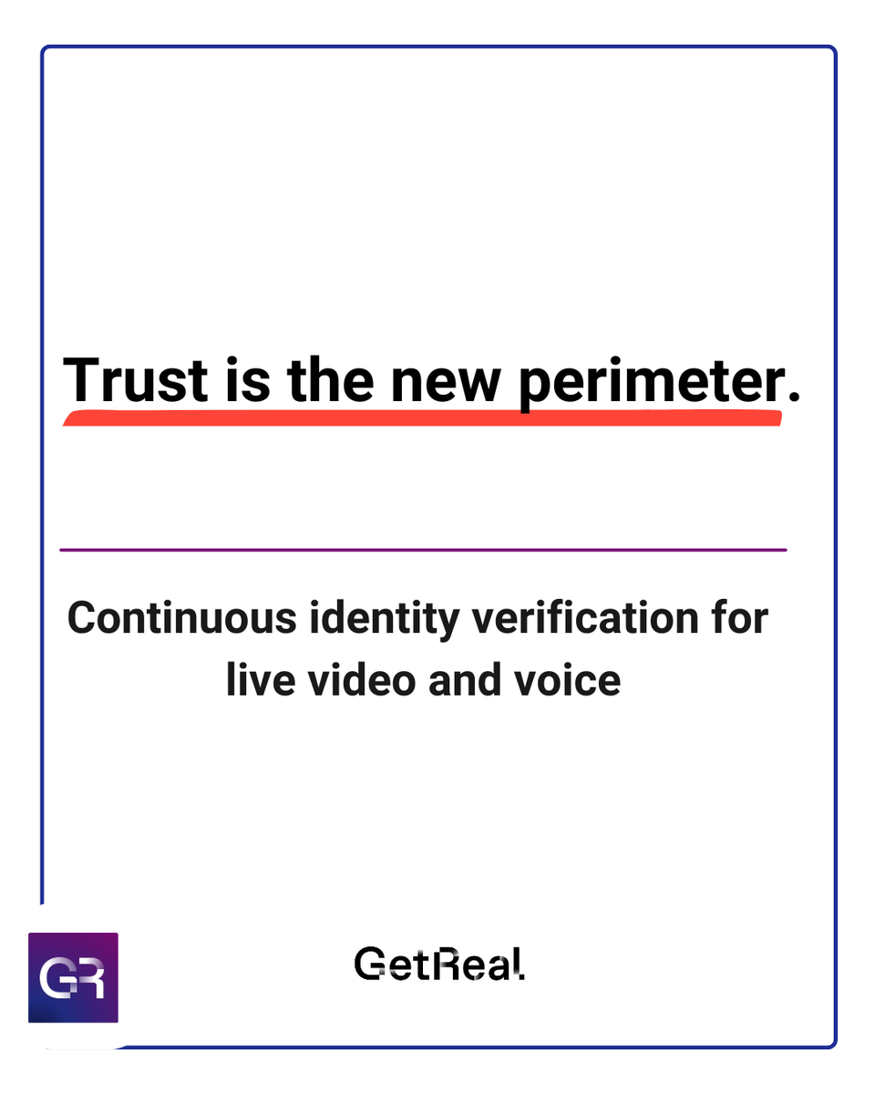 GetRealSecurity's tweet photo. For two decades, organizations built security around their networks, devices, and software — and those defenses largely worked. But attackers started to move to a layer where no defenses were ever built: the live interaction between humans.

Today, GetReal is thrilled to announce the general availability of continuous identity verification within our flagship product, GetReal Protect.