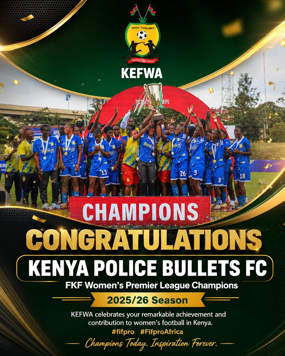 kefwaofficial's tweet photo. Congratulations to  @policebullets  on being crowned FKF Women’s Premier League Champions 2025/26.

Your discipline, resilience, and teamwork continue to inspire the growth of women’s football in Kenya.

Congratulations, Champions!

#fifpro #FifproAfrica https://t.co/spYxDqKyP2
