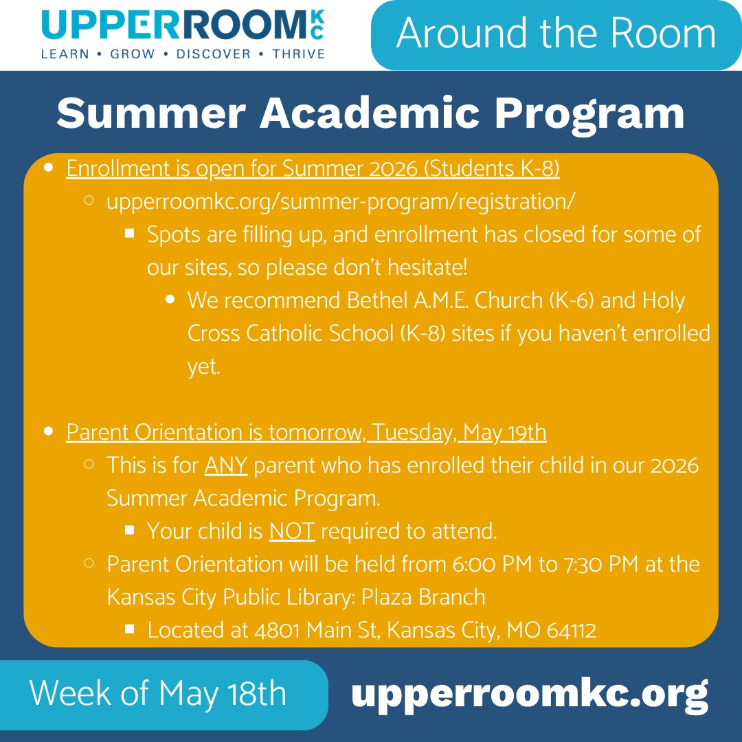 UpperRoomKC's tweet photo. With everything going on around Upper Room KC, here's a quick look at the week of May 18th.

For Summer Academic Program enrollment, please visit: https://t.co/Fro2YgJQKR

#urkc #summerprogram #enrollment #parentorientation #kansascity https://t.co/S96dvbzCsR