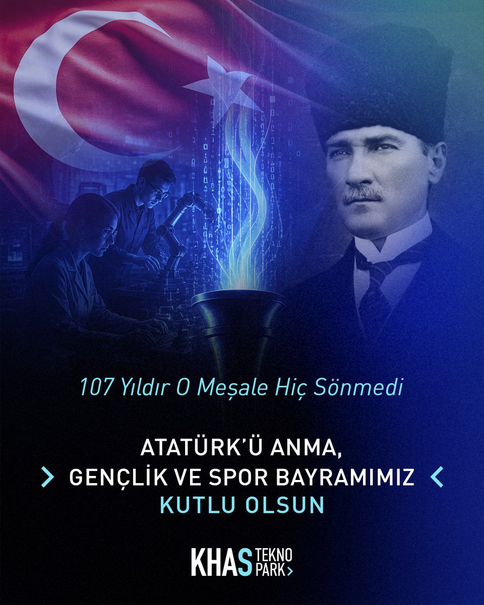 KHASTeknopark's tweet photo. 19 Mayıs 1919’da Samsun’da yakılan bağımsızlık meşalesi, bugün Üniversitelerde, Teknoparklarda, Ar-Ge Merkezlerinde, Laboratuvarlarda ve gençlerin olduğu her yerde tütmeye devam ediyor. 

Atatürk’ü Anma, Gençlik ve Spor Bayramımız kutlu olsun!

#19Mayıs https://t.co/33tj3HUaw8