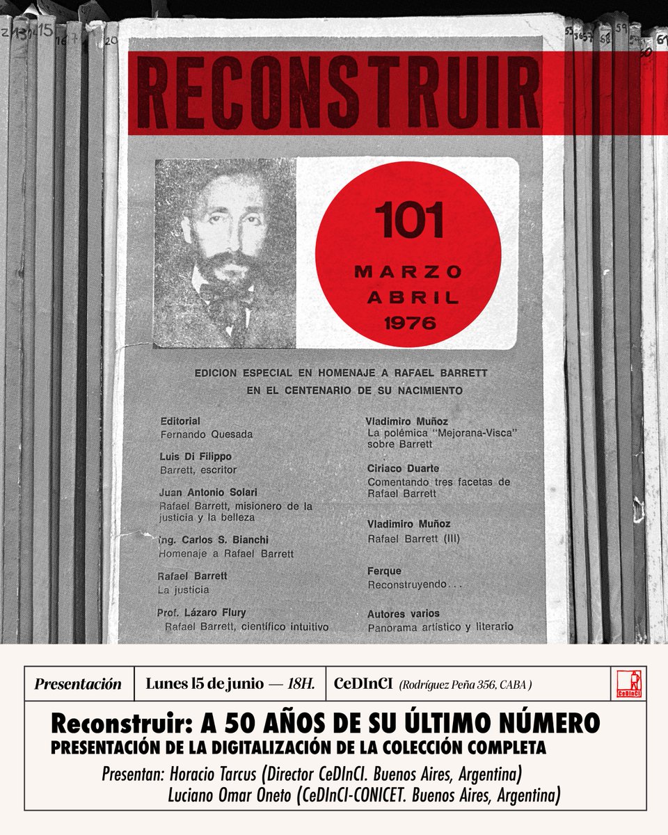 CeDInCI's tweet photo. Presentación en el CeDInCI
Reconstruir: A 50 años de su último número Presentación de la digitalización de la colección completa. 
15/6–18:00 hs
Dir: R. Peña 356
Presentan: Horacio Tarcus, Director CeDInCI
Luciano Omar Oneto CeDInCI-CONICET
¡Te esperamos!
#CeDInCI #Reconstruir https://t.co/QDXKuFOMid