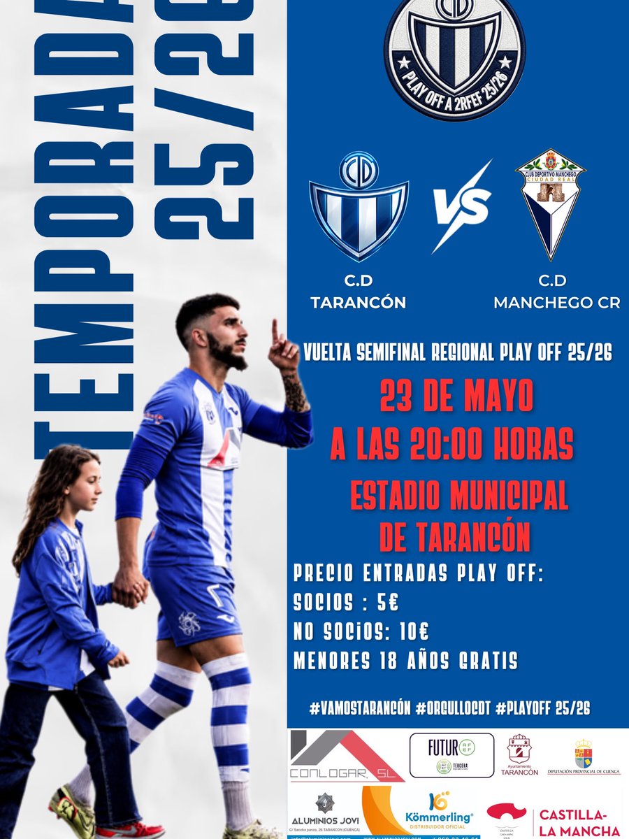 CDTarancon's tweet photo. 🔥 Este Sábado nos jugamos el pase a la FINAL REGIONAL del playoff y necesitamos a toda nuestra afición 💙🤍

🏟️ Estadio Municipal de Tarancón
📅 23 de mayo
🕗 20:00h
🎟️ SOCIOS 5€ , NO SOCIOS 10€ , ENTRADA MENORES DE 18 años GRATIS.

⚔️ ¡Llenemos el Municipal! https://t.co/gi6bhQzbHW
