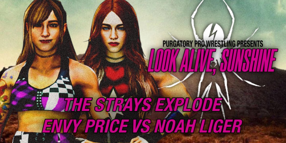 PURGATORYPro's tweet photo. Even if they can’t fight at Murder Brawl, in the name of competition we will LET THEM FIGHT!!!

Envy vs Noah

The Strays of Suburbia will collide for the FIRST TIME EVER at LOOK ALIVE, SUNSHINE!!!

#WatchPURGATORY https://t.co/m6zhLCjLp1