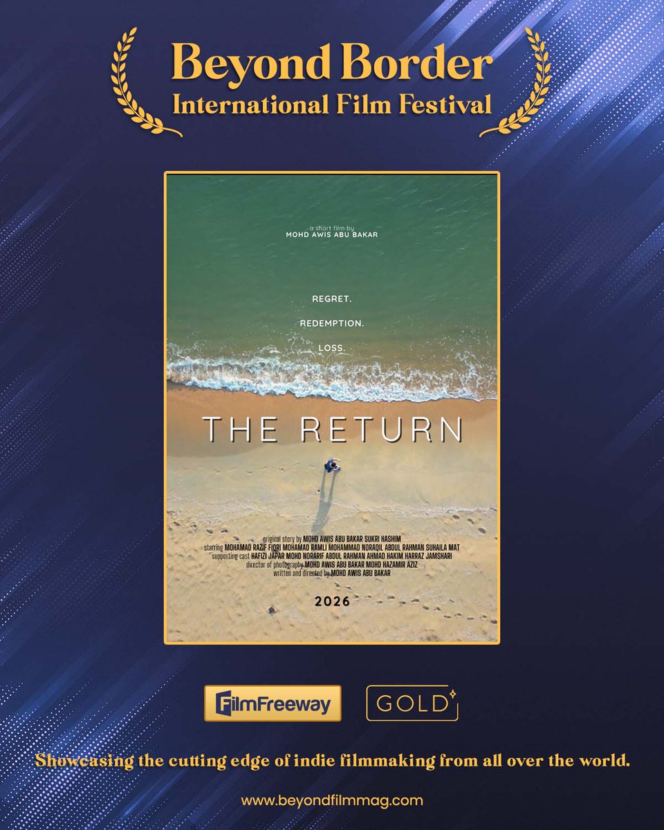 beyondborderiff's tweet photo. S21 official entry 🎬 - "THE RETURN" directed by Mohd Awis Abu Bakar.

#bbiff https://t.co/bZcW9IHv9w