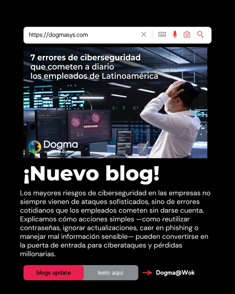 dogmasys's tweet photo. 🚨 Muchos ciberataques empiezan con errores cotidianos: contraseñas débiles, phishing o malas prácticas internas.

La tecnología no basta si las personas no están preparadas.

Descubre los 7 errores de ciberseguridad más comunes en LATAM 👇
🔗 https://t.co/iYPygaNBb8 https://t.co/1uV0B0K6KF