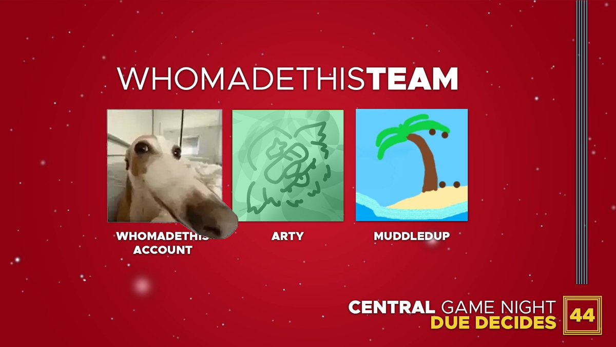 CentralGN_'s tweet photo. Who made this team? (me)

@justcallmeArty @MuddledUp_ WhoMadeThisAccount

Watch them participate in CGN 44: Due Decides this Friday at 9pm BST. https://t.co/88syPYDpki