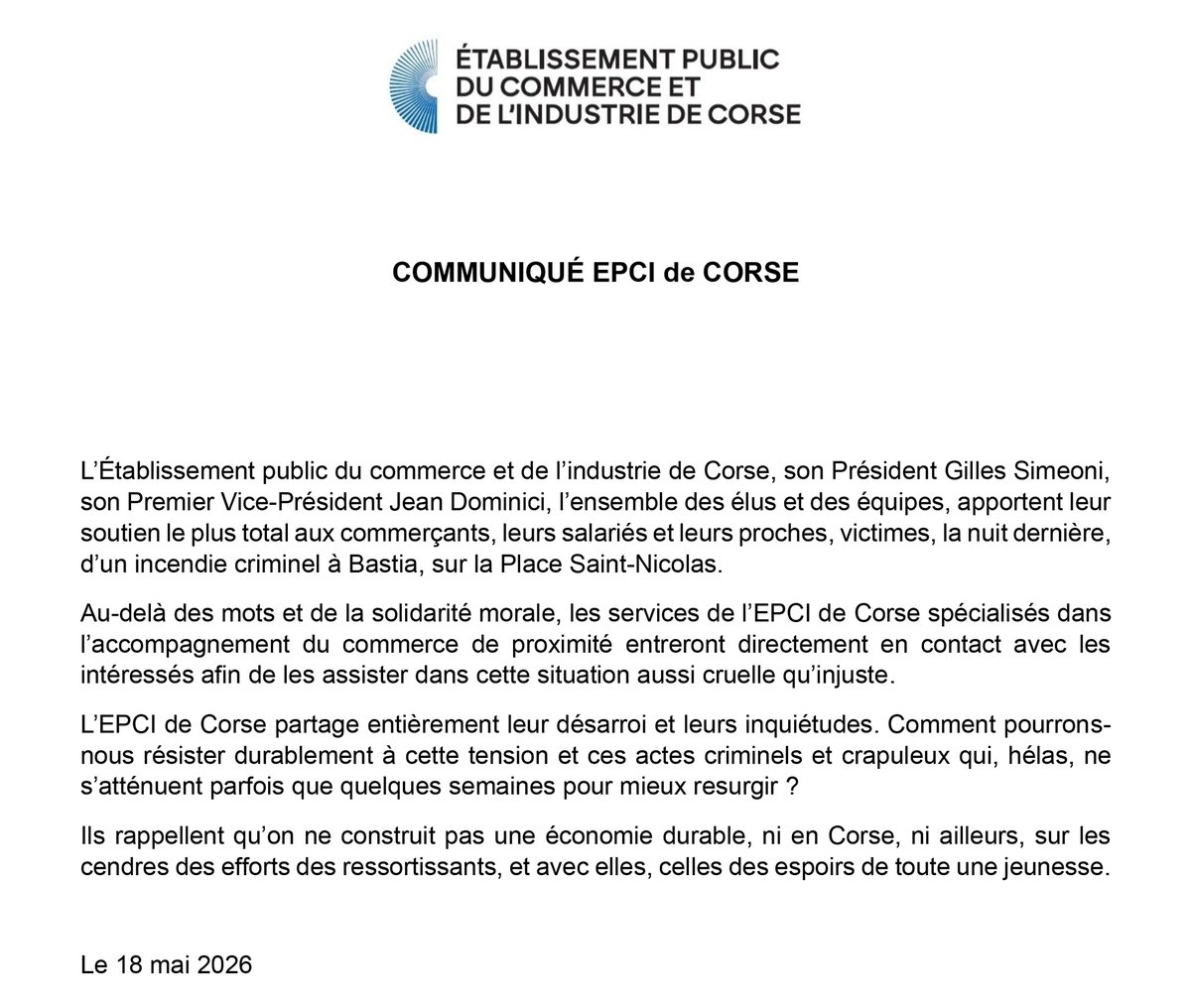 EpciCorse's tweet photo. Communiqué de presse | L’Établissement public du commerce et de l’industrie de Corse, son Président @Gilles_Simeoni , son Premier Vice-Président Jean Dominici, l’ensemble des élus et des équipes, apportent leur soutien le plus total aux commerçants, leurs salariés et leurs proches, victimes, la nuit dernière, d’un incendie criminel à Bastia, sur la Place Saint-Nicolas.