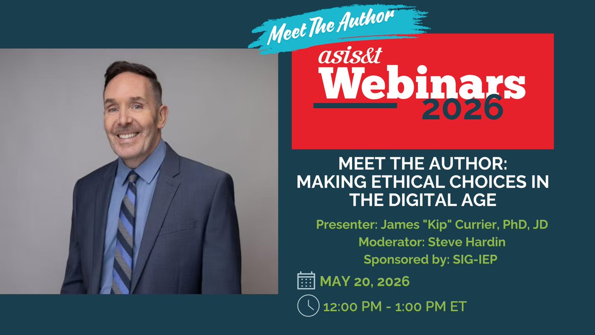 asist_org's tweet photo. Join us this Wednesday for "Meet the Author: Making Ethical Choices in the Digital Age", presented by James "Kip" Currier, PhD, JD.

Read more and register here: https://t.co/NYK1Bcgyh5 https://t.co/jTaqtLiOjt