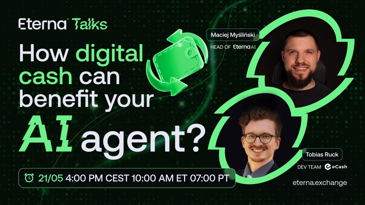 Eterna_Hybrid's tweet photo. Your AI agent needs more than intelligence. It needs digital cash.

This firechat explores how fast, low-cost settlement can help your agent move value, pay for services, automate actions, and operate with less friction.

Special guest: @TobiasRuck  from @eCash  

May 21st | 4:00 PM CEST | 10:00 AM ET | 7:00 AM PT