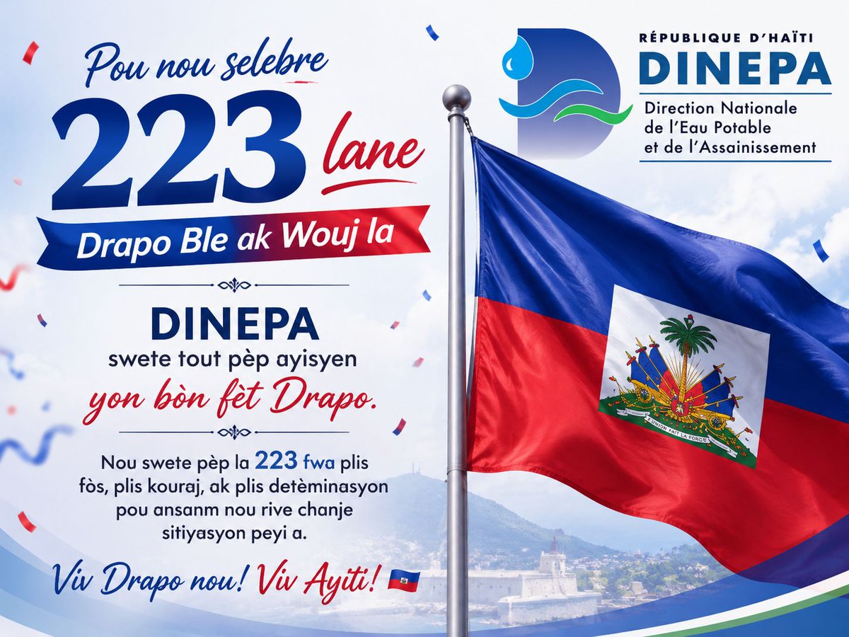 DINEPA's tweet photo. Pou nou selebre 223 lane Drapo Ble ak Wouj la, DINEPA swete tout pèp ayisyen yon bòn fèt Drapo.
Nou swete pèp la 223 fwa plis fòs, plis kouraj, ak plis detèminasyon pou ansanm nou rive chanje sitiyasyon peyi a.
Viv Drapo nou! Viv Ayiti! 🇭🇹 https://t.co/Nlap4Z0UVH