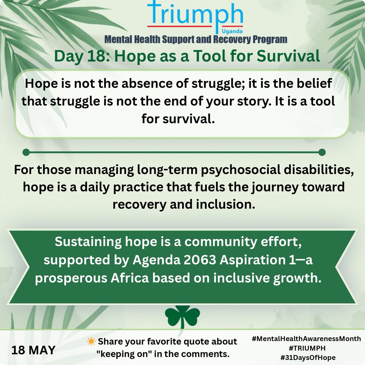 triumph_uganda's tweet photo. Hope is a choice. โ๏ธ
Action: Drop your favorite inspirational quote below. Let's build a thread of hope for the hard days! #Motivation #KeepGoing #Agenda2063
#31DaysOfHope
#MentalHealthAwarenessMonth https://t.co/DRTX6FFA7p