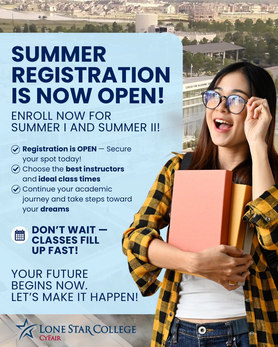 LSCCyFair's tweet photo. ☀️Summer registration is open at LSC-CyFair. Secure your spot for Summer I and Summer II terms today to get your ideal class times. Classes fill up quickly, so don’t procrastinate. Register now at https://t.co/wvpuzr0U4i.
#LoneStarCollege #CyFair #SummerClasses https://t.co/bcGyCB1Miu