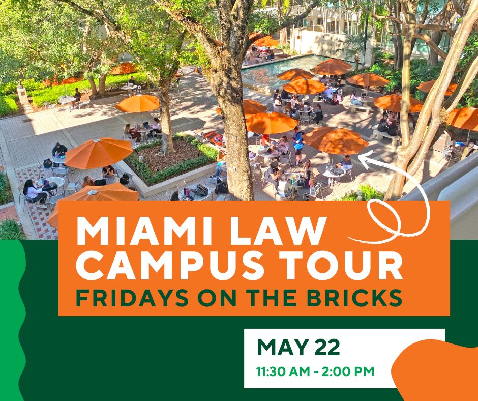 MiamiLawSchool's tweet photo. Join us Friday, May 22 for Fridays on the Bricks — a guided Miami Law campus tour + admissions advising in one visit. Meet the team, learn about programs, and get your questions answered. Register: https://t.co/QbjBJWAxm5 https://t.co/kzlHLDdbUC