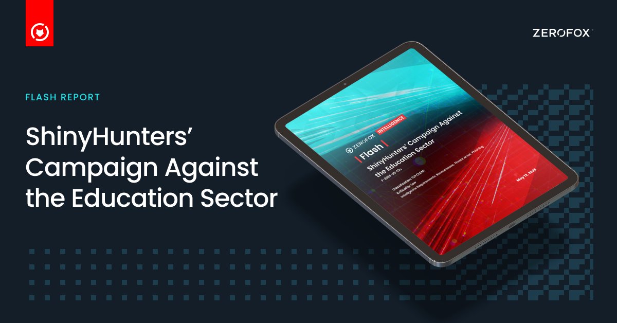 ZeroFox's tweet photo. ShinyHunters has been running a systematic campaign against the education sector since late 2024, using credentials stolen from one institution to breach the next.

Our latest Flash Report breaks down the campaign and what comes next: https://t.co/0QOF21z6vA https://t.co/9mYQsNlXoa