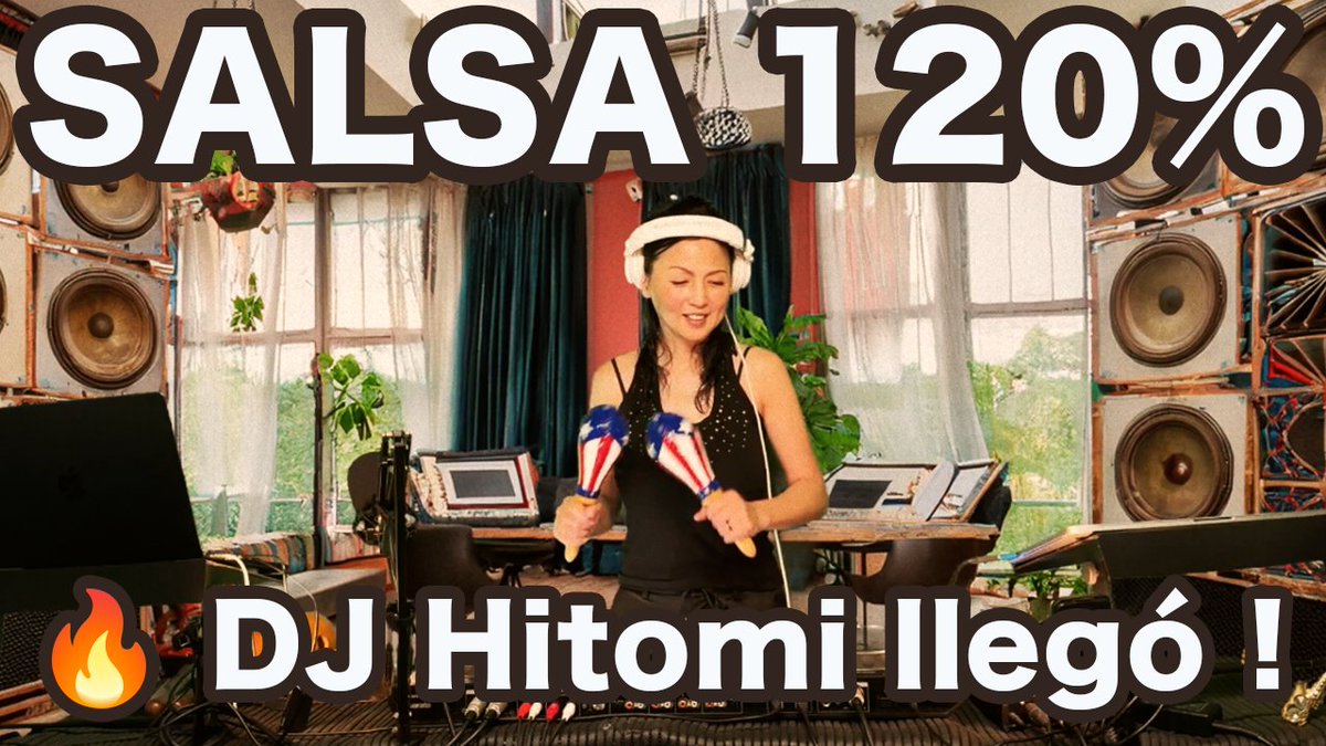 100% SALSA】純度100%の極上サルサMIX 🔥 DJ Hitomi llegó