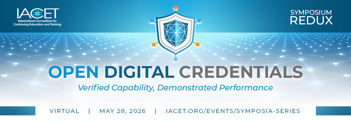 IACETorg's tweet photo. IACET REDUX | Open Digital Credentials: Verified Capability, Demonstrated Performance. Join learning and workforce leaders on May 28 as we explore what makes digital credentials trusted, transparent, and workforce-relevant in today’s learning ecosystem.  https://t.co/5BWuGoAaOv https://t.co/excrJbwoDm