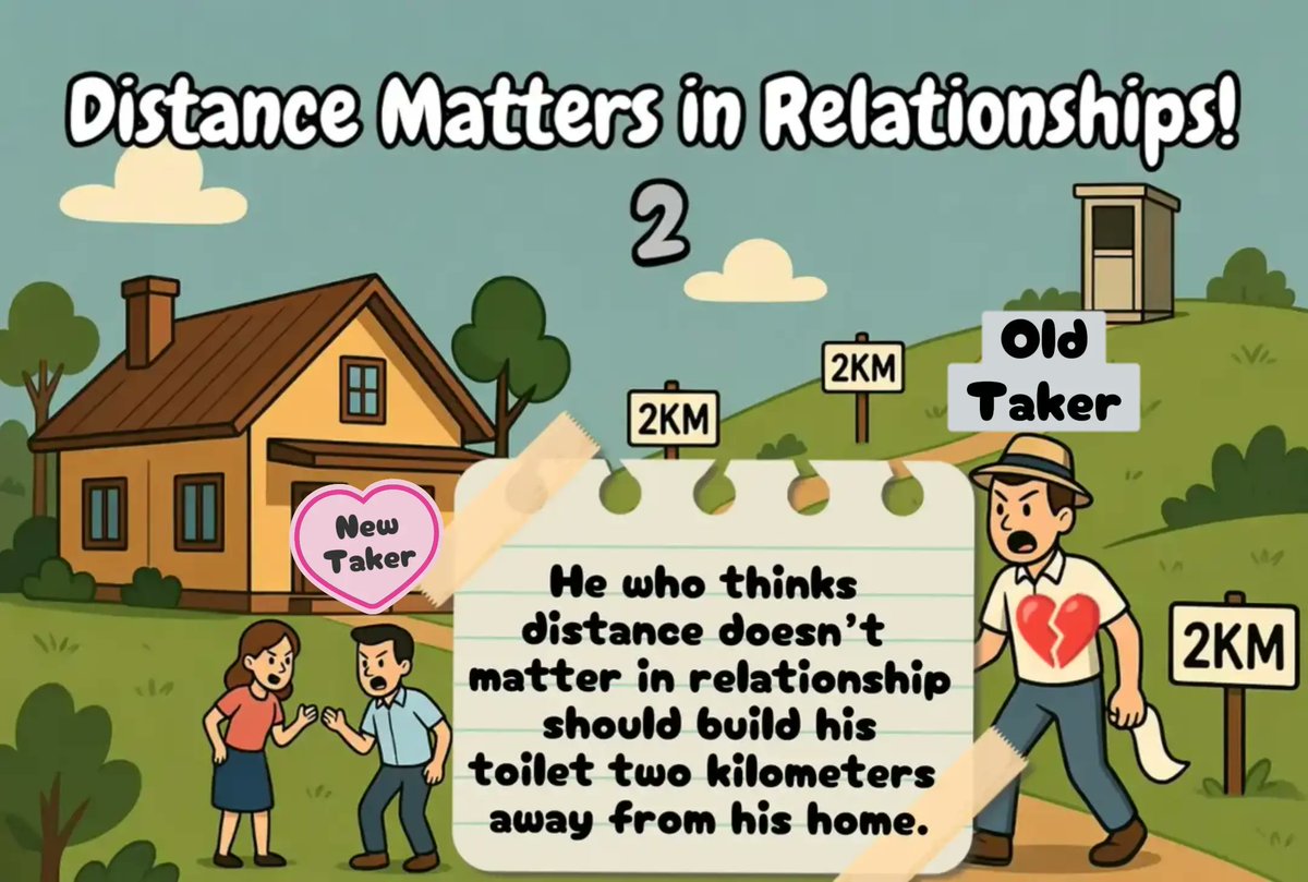 felixnewthingp's tweet photo. He who thinks distance doesn’t matter in relationship should build his toilet two kilometers away from his home. https://t.co/eFleWbhR4e
