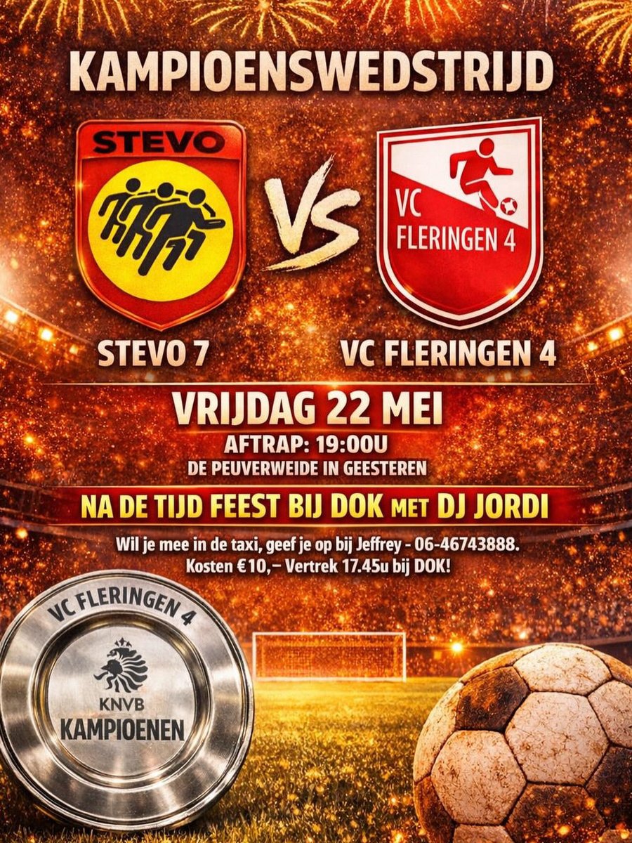 VCFleringen's tweet photo. 🏆 𝐕𝐂 𝐅𝐥𝐞𝐫𝐢𝐧𝐠𝐞𝐧 𝟒 𝐤𝐚𝐧 𝐤𝐚𝐦𝐩𝐢𝐨𝐞𝐧 𝐰𝐨𝐫𝐝𝐞𝐧!🏆

Vrijdag 22 mei  @RKVVSTEVO 7 - VC Fleringen 4. Aftrap 19.00u. Bij winst is het kampioenschap binnen! 💪⚽

Na afloop uiteraard groot feest bij DOK met DJ Jordi! 🎉🎶

Mee in de taxi, zie afbeelding 😃 https://t.co/rb1C5oPwf1