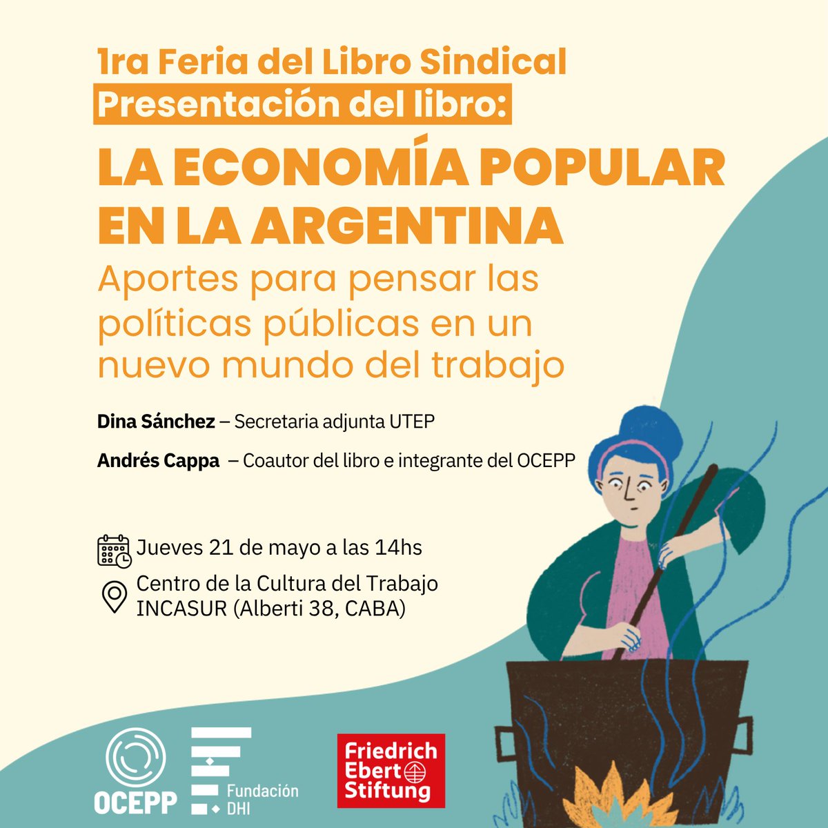 fundacion_dhi's tweet photo. ¿Cómo pensamos políticas públicas para un nuevo mundo del trabajo? Lo conversamos con Andrés Cappa y @dinasanchezok este jueves en la 1ra Feria del Libro Sindical, a partir del libro publicado junto a la @fes_argentina. ¡Te esperamos!

🗓️Jueves 21/5 14hs
📍Alberti 38, CABA https://t.co/qYyD59JpN8