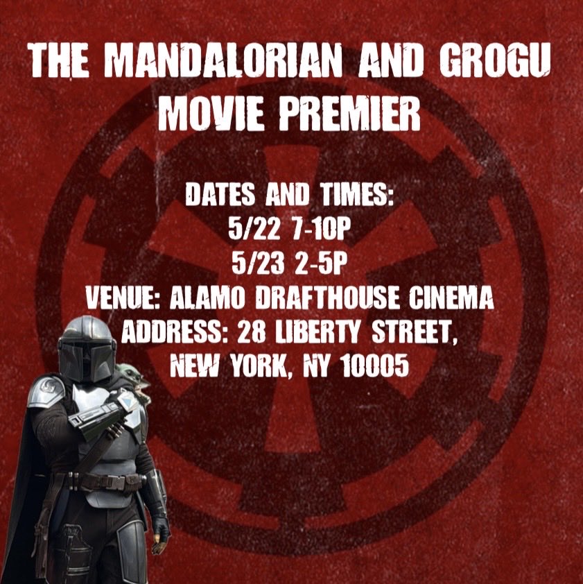 501ECG's tweet photo. Here’s where we’ll be this week
.
The Mandalorian and Grogu Movie Premier
Dates and Times: 5/22 7-10p, 5/23 2-5p
Venue: Alamo DraftHouse Cinemas in  Brooklyn, Lower Manhattan, Staten Island, and Yonkers

#501stlegion #501stecg #empirecitygarrison #starwars  #mandalorianandgrogu https://t.co/MGDRzLGcW3