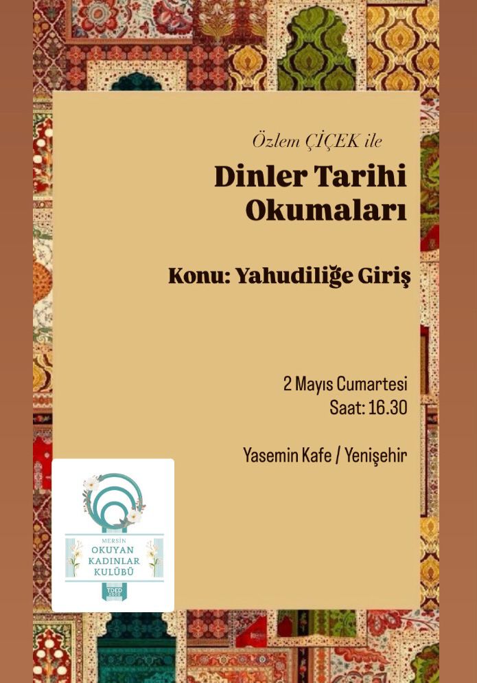 mersintded's tweet photo. TEMATİK KİTAP OKUMALARI
TDED MERSİN ŞUBESİ MEDENİYET OKUMALARI HANIMLAR MECLİSİ EKİBİNDEN ÖZLEM ÇİÇEK MODERATÖRLÜĞÜNDE GERÇEKLEŞTİRİLEN DİNLER TARİHİ OKUMALARI'NIN YENİ OTURUMU YAPILDI.
@mustafaerimm @muharremkose33 https://t.co/dH5czd2Ddv