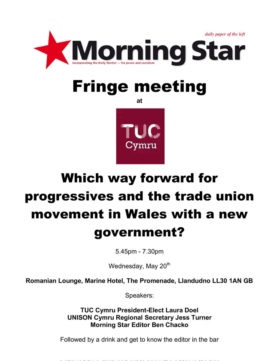 WelshCommunists's tweet photo. @TUCCymru conference delegates don't miss this year's @M_Star_Online fringe meeting 'Which way forward for progressives and the trade union movement in Wales with a new government?' 5.45pm Wed 20 May All welcome, see flyer for more details https://t.co/Awy2mbsy1a