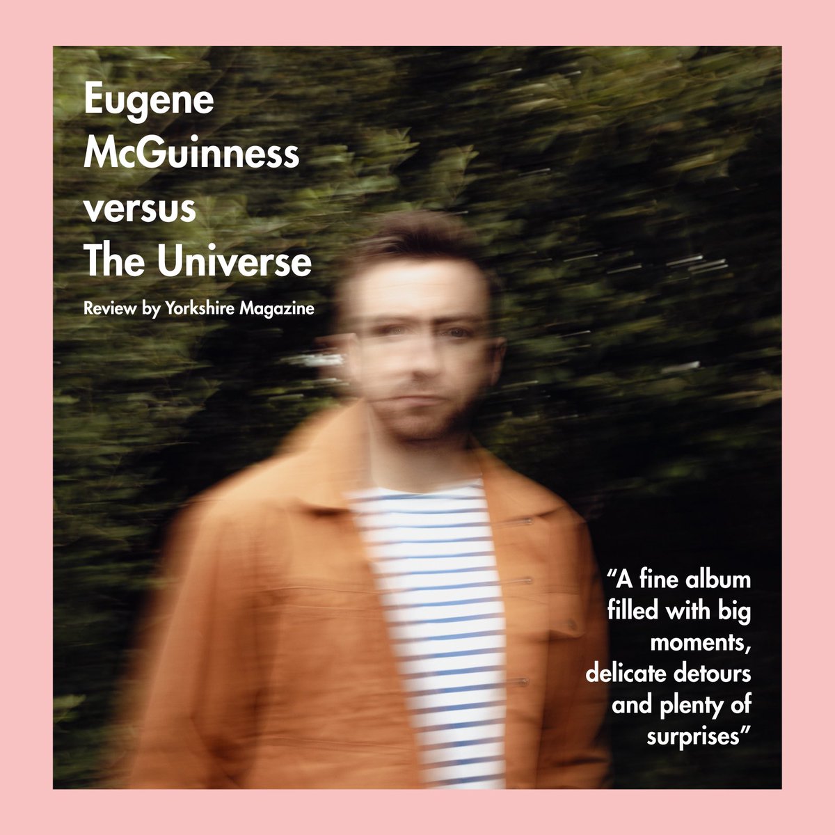 EugeneMcG's tweet photo. New album review of ‘Eugene McGuinness versus The Universe’ by Ellie Victor from Yorkshire Magazine. 

“A fine album filled with big moments, delicate detours and plenty of surprises from an ever-evolving, quietly fascinating songwriter”

Read it here: https://t.co/GTSPJB5Wfy https://t.co/CvOfDR7JmI