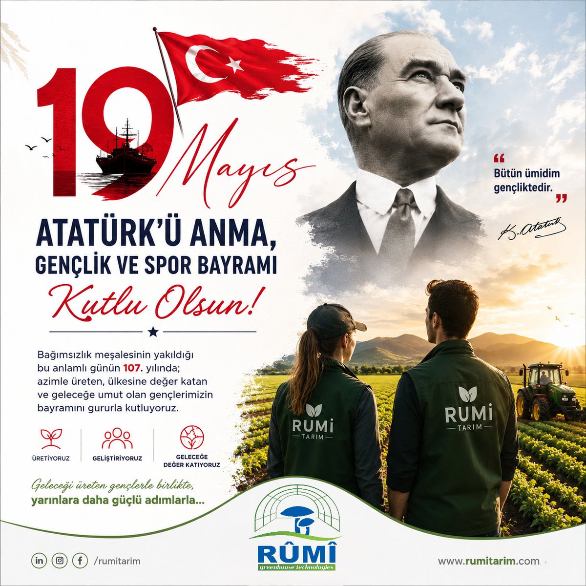 rumitarim's tweet photo. 🇹🇷 19 Mayıs Atatürk’ü Anma, Gençlik ve Spor Bayramı Kutlu Olsun!

Bağımsızlık meşalesinin yakıldığı bu anlamlı günün 107. yılında; azimle üreten, ülkesine değer katan ve geleceğe umut olan gençlerimizin bayramını gururla kutluyoruz.

#19Mayıs #RumiTarım #Gençlik #Üretim #Türkiye https://t.co/Gdrjm6uzC1