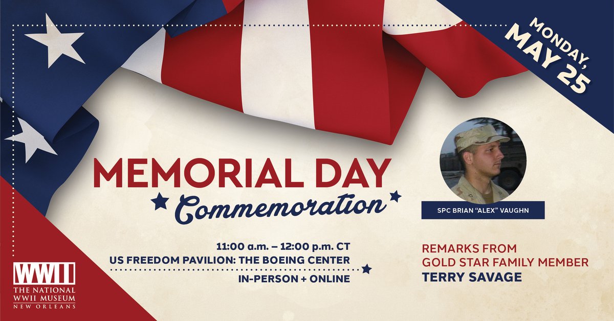WWIImuseum's tweet photo. Join us online or in person on Memorial Day as we honor military servicemembers who lost their lives in service to their country. Visit our website to learn more and register: https://t.co/ya3kDGeAg2 https://t.co/jQAvWkB4Y9