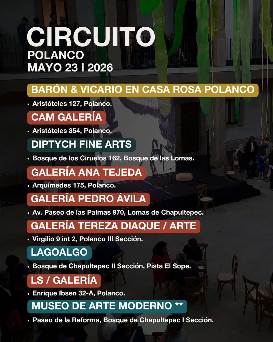 ZonaMaco's tweet photo. CIRCUITOS ZⓈONAMACO
PRESENTADO POR @1800mx

📍Descubre la ruta de las actividades y recorridos de los espacios participantes.

@casarosapolanco, @baronyvicario, @camgaleria, @diptychfinearts, @galeriaanatejeda, @pedroavila.galeria, @tereza_diaque_arte, @lago_algo, @ls.galeria, @museoartemodernomx, @museojumex, @ElMuseoSoumaya, @eneltamayo, @_monclova, @pugseal, @saladeartepublicosiqueiros, @orfeoq, @zamaaceramica

01: Polanco
MAYO 23 I 2026

👉🏽Abierto al público sin costo.

@loscancinos @pugseal @lasotomayorcantina

@bloodypiemx @coolhuntermx @local.mx

#CIRCUITOSZSONAMACO #ZSONAMACO #SEMANADELARTEZSONAMACO #ZSONAMACOARTWEEK
