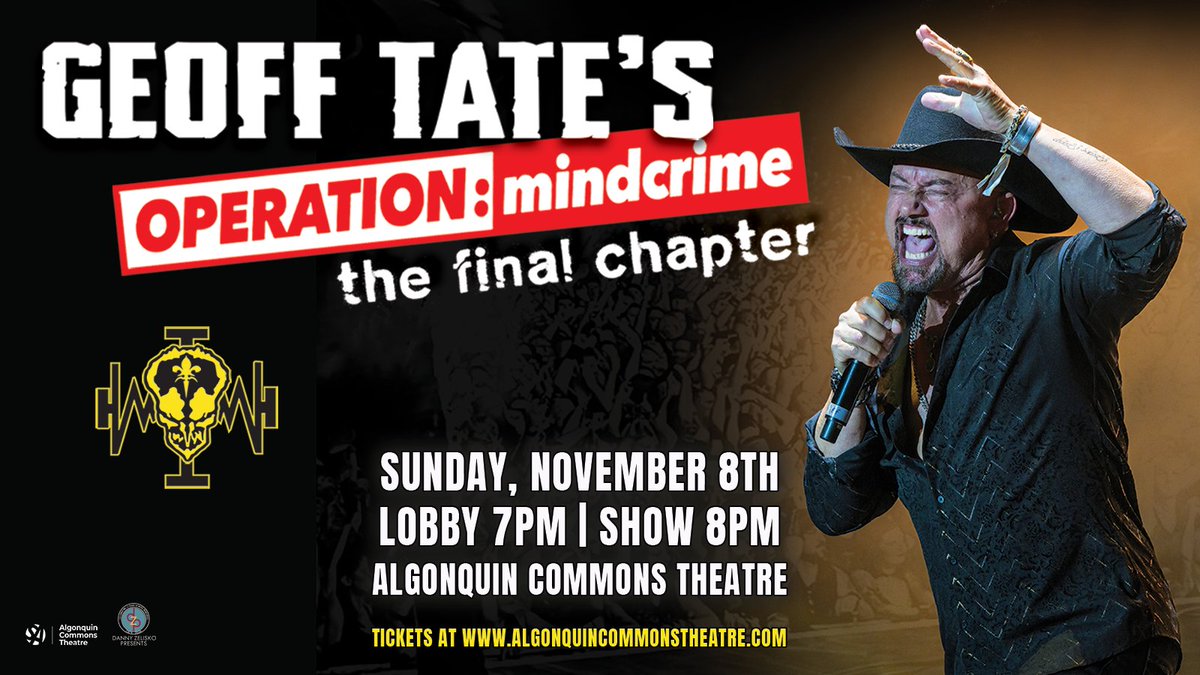 ACT_Ottawa's tweet photo. The story reaches its definitive conclusion. ⭐ 
Geoff Tate brings his cinematic masterpiece, Operation: Mindcrime – The Final Chapter, live to the stage! Don't miss this legendary rock opera experience. 🎸

📅 Sunday, November 8th, 2026 at 8:00 PM
🎟️ Info &amp; link in our bio! https://t.co/XxeNGTbSIE